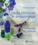 Olejki eteryczne w aromaterapii 