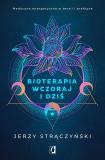 Bioterapia wczoraj i dziś