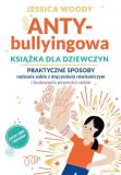 ANTYbullyingowa książka dla dziewczyn