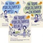 Na tropie podejrzenych RELACJI, MYŚLI, ZACHOWAŃ Zestaw 3 książek z ćwiczeniami, które pomogą dziecku