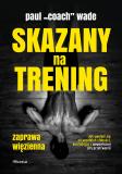 Skazany na trening 1