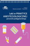 Leki w praktyce anestezjologicznej personelu pielęgniarskiego
