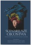 Scenariusze Ojcostwa Scenariusze Ojcostwa