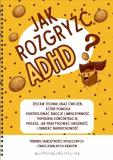 Jak rozgryźć ADHD? KP dla dzieci w wieku 8-12 lat