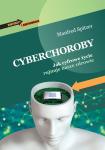 Cyberchoroby Jak cyfrowe życie rujnuje nasze zdrowie