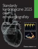 Standardy Kardiologiczne Okiem Echokardiografisty 2025