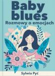 Baby blues Rozmowy o emocjach