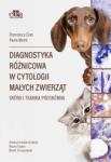 Diagnostyka różnicowa w cytologii małych zwierząt Skóra i tkanka podskórna