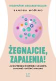 Żegnajcie, zapalenia!