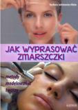 Jak wyprasować zmarszczki