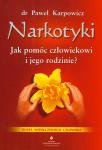 Narkotyki. Jak pomóc człowiekowi i jego rodzinie?