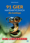 91 gier matematycznych dla każdego