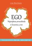 EGO. Największa przedszkoda w leczeniu 5 ran