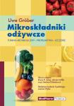 Mikroskładniki odżywcze. Tuning metaboliczny – Profilaktyka – Leczenie