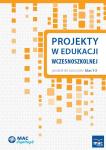 Projekty w edukacji wczesnoszkolnej