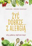 Żyć dobrze... z alergią 