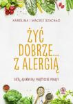 Żyć dobrze... z alergią 