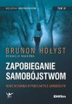 Zapobieganie samobójstwom. Tom 4. Nowe wyzwania w profilaktyce samobójstw