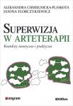 Superwizja w arteterapii Konteksty teoretyczne i praktyczne