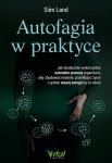 Autofagia w praktyce