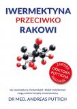 Iwermektyna przeciwko rakowi Jak iwermektyna, fenbendazol i błękit metylenowy mogą zmienić terapię nowotworową