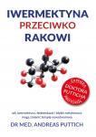 Iwermektyna przeciwko rakowi Jak iwermektyna, fenbendazol i błękit metylenowy mogą zmienić terapię nowotworową