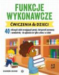 Funkcje wykonawcze Ćwiczenia dla dzieci