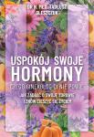 Uspokój swoje hormony