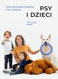 Psy i dzieci Jak ugryźć temat