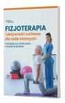 Fizjoterapia i aktywność ruchowa osób starszych