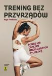 Trening bez przyrządów