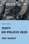Testy do Policji 2025 Test wiedzy