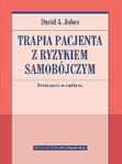 Terapia pacjenta z ryzykiem samobójczym Metoda oparta na współpracy