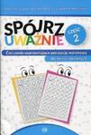 Spójrz uważnie Część 2 Ćwiczenia usprawniające percepcję wzrokową dla dzieci i dorosłych