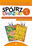 Spójrz uważnie Część 3 Ćwiczenia usprawniające percepcję wzrokową dla dzieci i dorosłych