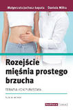 Rozejście mięśnia prostego brzucha Terapia kompleksowa