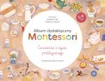 Album dydaktyczny Montessori. Ćwiczenia z życia praktycznego