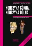 Anatomia prawidłowa człowieka Kończyna górna, kończyna dolna