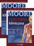 Anatomia kliniczna MOORE'A Tom I-II 