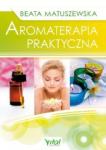 Aromaterapia praktyczna