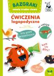 Bazgraki mówią trudne słowa. Ćwiczenia logopedyczne