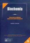 Biochemia. Podręcznik dla studentów medycznych studiów licencjackich.