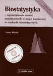 Biostatystyka wykorzystanie metod statystycznych w pracy badawczej w naukach biomedycznych