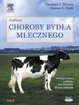 Choroby bydła mlecznego Tom 2