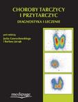 Choroby tarczycy i przytarczyc. Diagnostyka i leczenie.