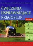 Ćwiczenia usprawniające kręgosłup Poradnik