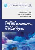 Diagnoza i terapia logopedyczna pacjentów w stanie ciężkim