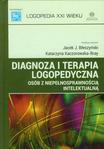 Diagnoza i terapia logopedyczna osób z niepelnosprawnością intelektualną