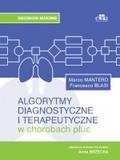 Algorytmy diagnostyczne i terapeutyczne w chorobach płuc