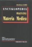 Encyklopedia Praktycznej Materia Medica. Tom 1. Abelmoschus moschatus - Aphis chenopodii glauci.